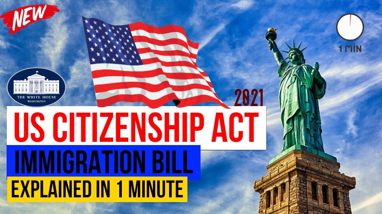 BREAKING NEW White House Immigration Bill "Us Citizenhip Act of 2021