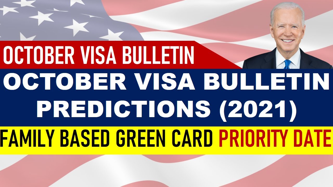 October 2021 Visa Bulletin Prediction Final Action Date for October