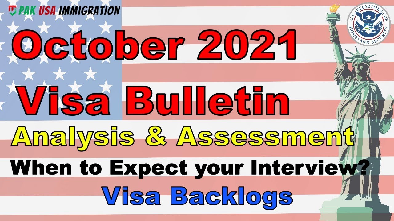 October 2021 Visa Bulletin Analysis & Assessment When to Expect your