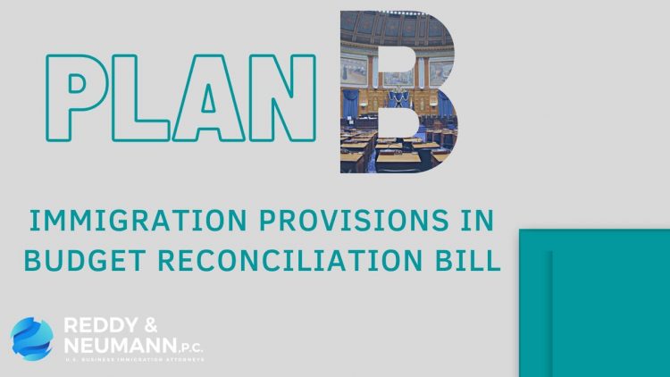 Plan B Immigration Provisions In Budget Reconciliation 198 Immigration News 2268