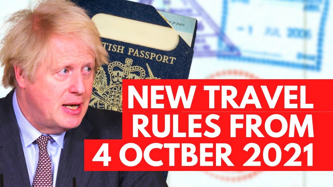 UK ANNOUNCES NEW CHANGES TO INTERNATIONAL TRAVEL RULES FROM 4 OCTOBER