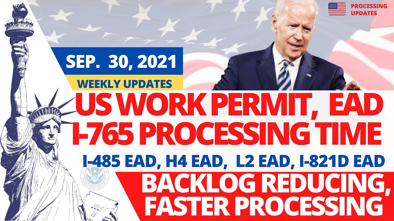 US Work Permit News I 765 Processing Time 2021 Green Card, L2, H4