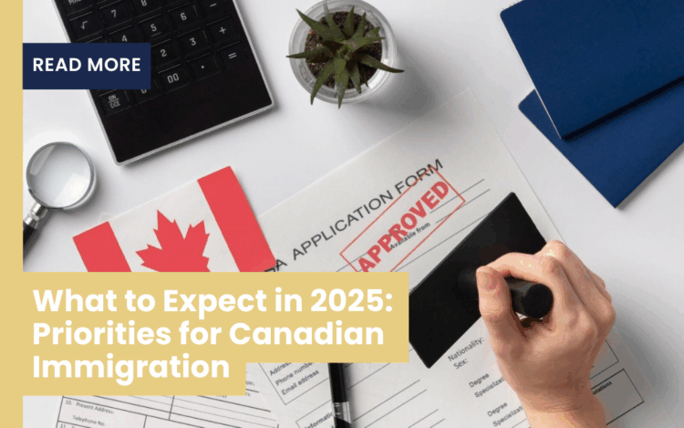 Priorities for Canadian Immigration | Chaudhary Law Office