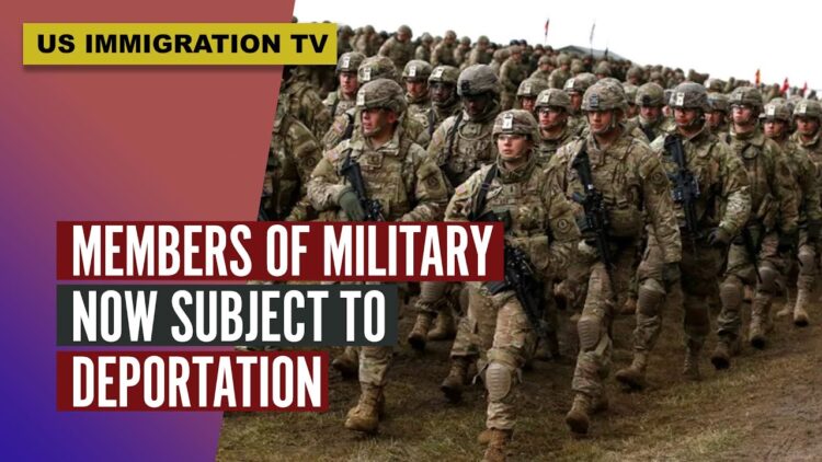 MEMBERS OF MILITARY NOW SUBJECT TO DEPORTATION!