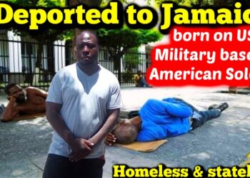 Deported to Jamaica but Born on US Territory Now Homeless and Stateless UPDATE
