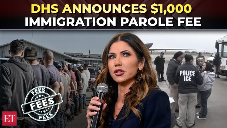 US Immigration Crackdown | DHS slaps $1000 fee on immigrants granted humanitarian parole