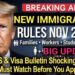 Major U.S. Immigration Changes in November 2025 — Big News for Families, Workers & Student