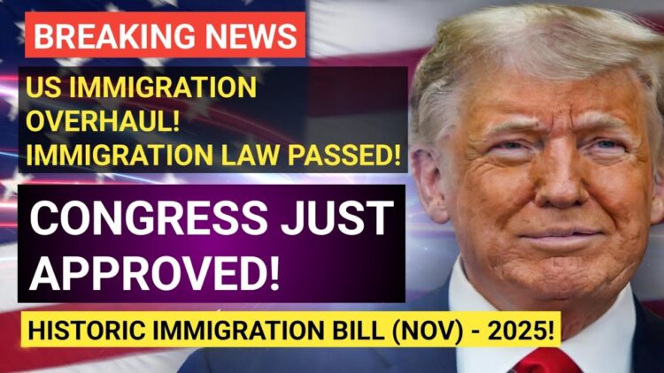 Congress Approves Major Immigration Changes | What Applicants and Families Should Know