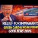 Finally! US Immigration Good News Before 2026: Work Permits, Green Cards, Deportations, Visas