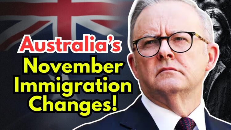 Australia Immigration News November 2025 Edition: BIG CHANGES Announced